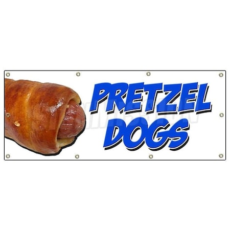 Signmission PRETZEL DOGS BANNER SIGN soft pretzel hot dog signs B-96 Pretzel Dogs